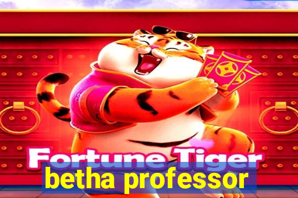 betha professor